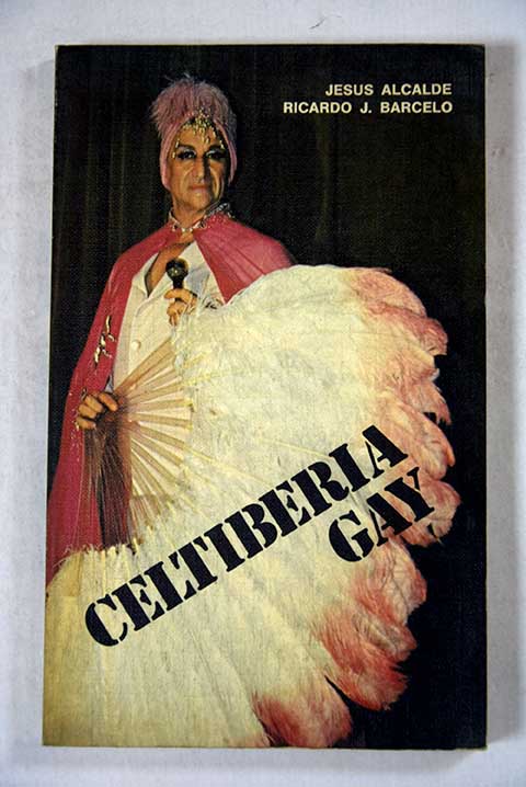 Celtiberia gay / Jess Alcalde de Isla