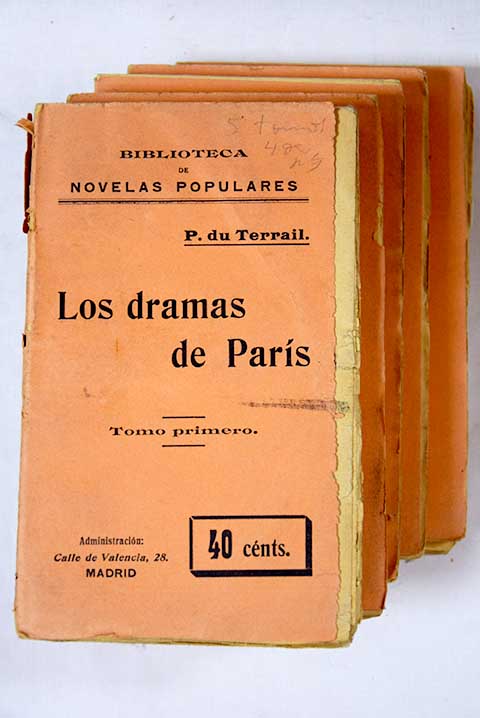 Los dramas de Paris / Pierre Alexis de Ponson du Terrail