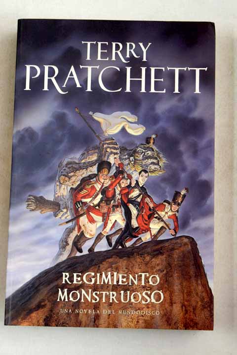 Regimiento monstruoso / Terry Pratchett