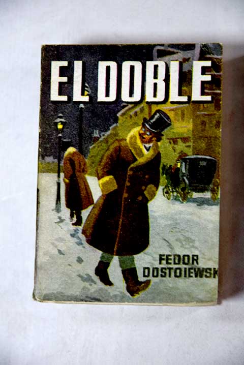 El doble / Fedor Dostoyevski