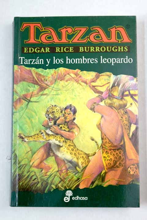 Tarzn y los hombres leopardo / Edgar Rice Burroughs