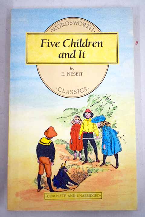 Five children and it / E Nesbit