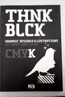 Thnk blck / Marc Wnuck