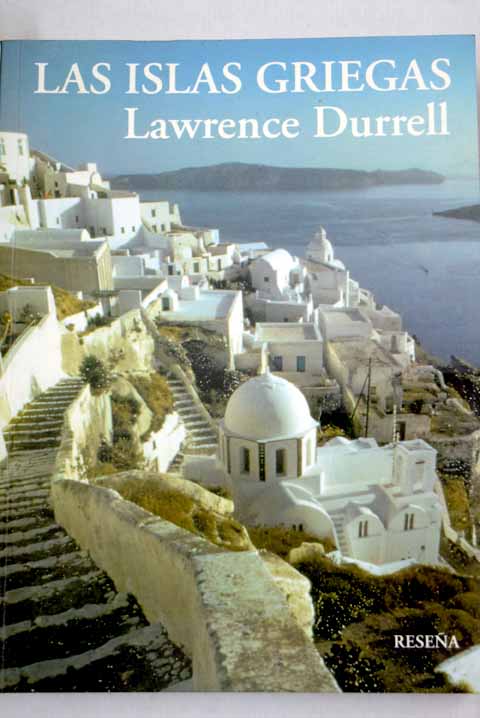 Las islas griegas / Lawrence Durrell