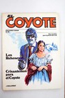 Los rehenes Crisantemos para el Coyote / Jos Mallorqu