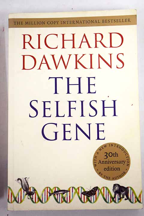 The selfish gene / Richard Dawkins