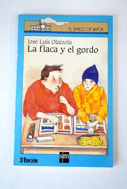 La flaca y el gordo / Jos Luis Olaizola