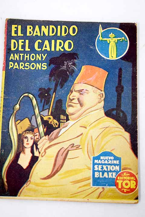 El bandido del Cairo / Anthony Parsons