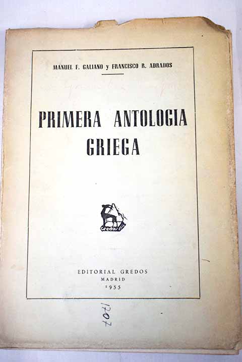 Primera antologa griega / Manuel Fernndez Galiano