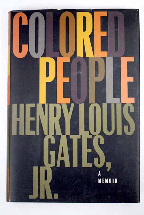 Colored people a memoir / Henry Louis Gates