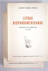 Letras hispanoamericanas ensayos de simpata / Carlos Garca Prada