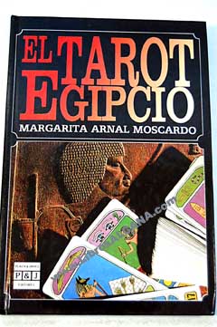Tarot egipcio el / Margarita Arnal Moscardó