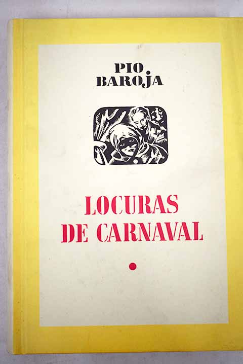 Locuras de carnaval / Po Baroja