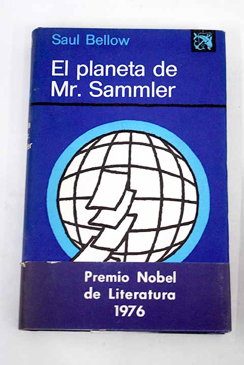 El planeta de Mr Sammler / Saul BELLOW