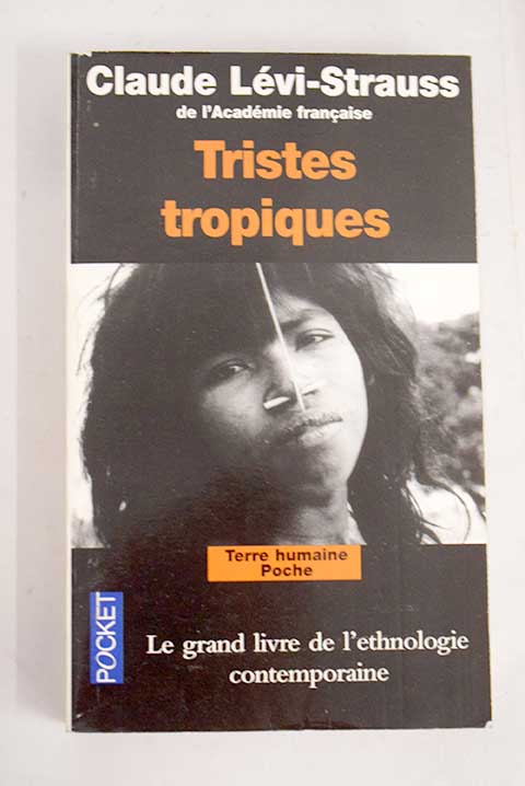 Tristes tropiques / Claude Lvi Strauss