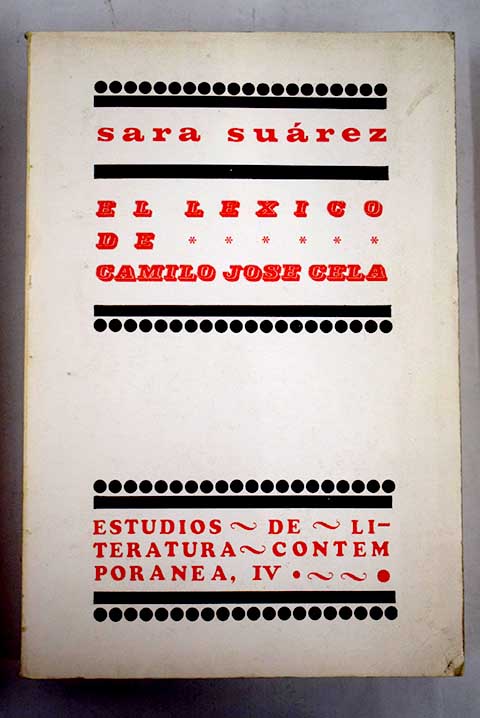 El lxico de Camilo Jos Cela / Sara Surez Sols