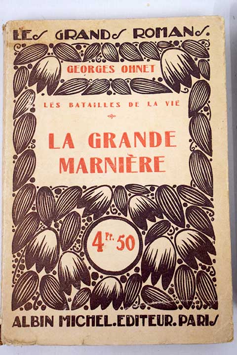 La grande marnire / Georges Ohnet