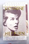 Katharine Hepburn biografa / Anne Edwards