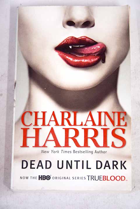 Dead until dark / Charlaine Harris