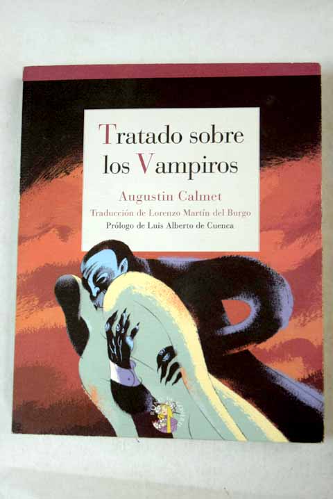 Tratado sobre los vampiros / Augustin Calmet