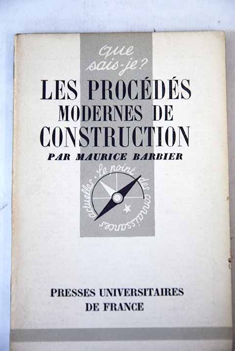 Les procds modernes de construction / Maurice Barbier
