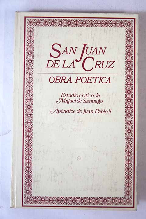 Obra potica completa / San Juan de la Cruz