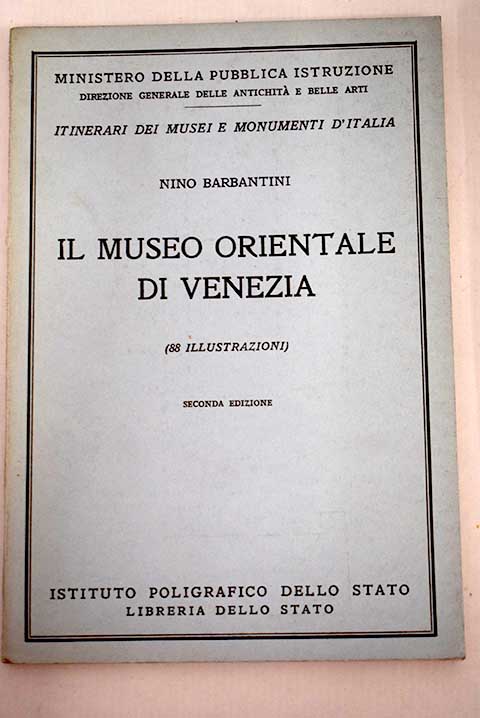Il museo orientale di Venezia / Nino Barbantini