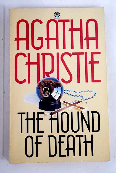 The hound of death / Agatha Christie