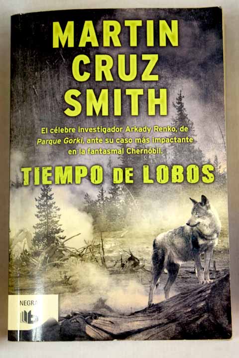 Tiempo de lobos / Martin Cruz Smith
