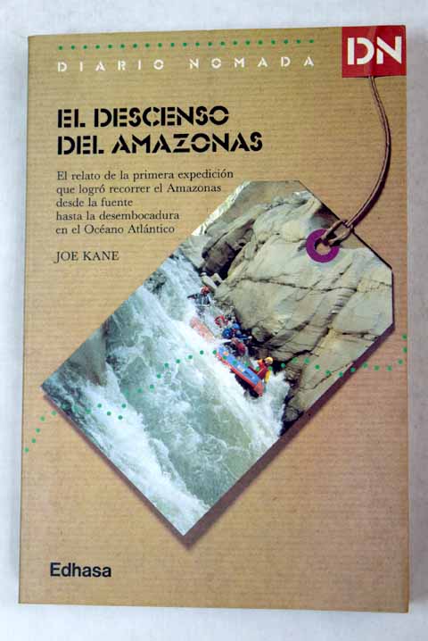 El descenso del Amazonas / Joe Kane
