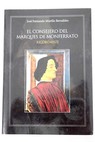 El consejero del Marqués de Monferrato ricordanze / José Fernando Murillo Bernáldez