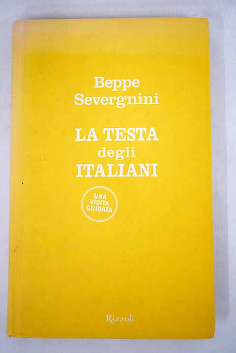 La testa degli italiani / Beppe Severgnini