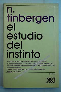 El estudio del instinto / Niko Tinbergen