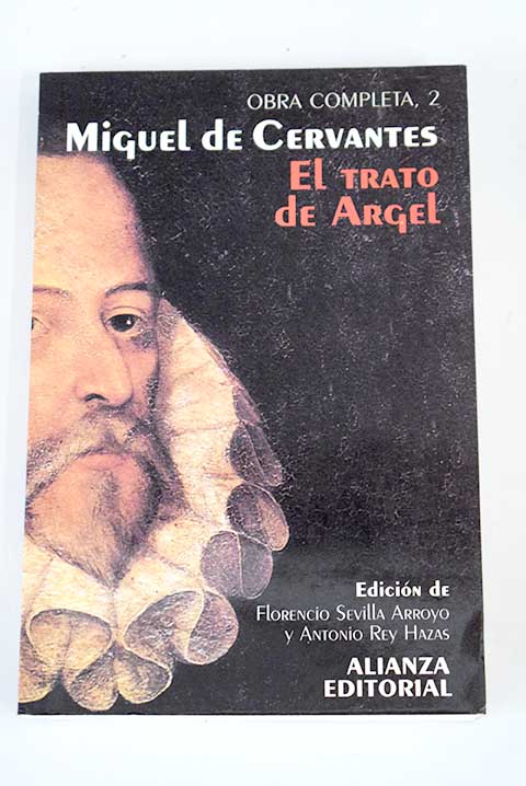 El trato de Argel / Miguel de Cervantes Saavedra