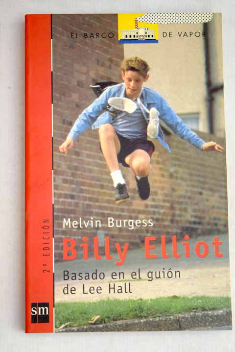 Billy Elliot / Melvin Burgess