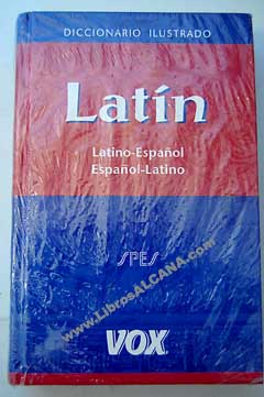 Diccionario ilustrado latn latino espaol espaol latino