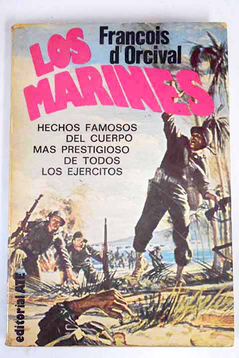 Los marines / Franois D Orcival
