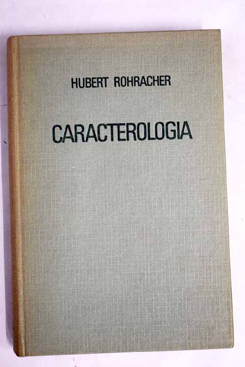 Caracterologa / Hubert Rohracher