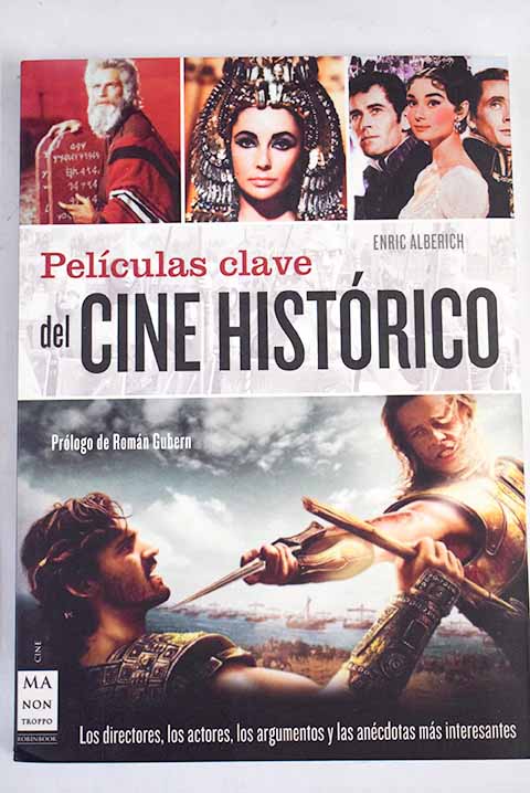 Películas clave del cine histórico / Enric Alberich