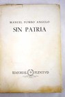 Sin patria / Manuel Pombo Angulo