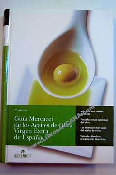 Gua Mercacei de los aceites de oliva virgen extra de Espaa / Mara Dolores Peafiel Fernndez