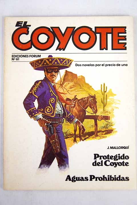Protegido del Coyote Aguas prohibidas / Jos Mallorqu
