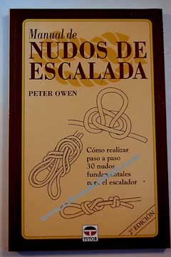 Manual de nudos de escalada / Peter Owen