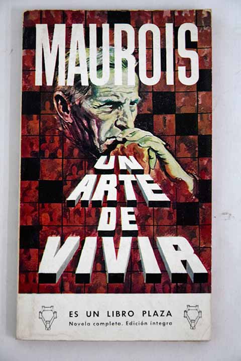 Un arte de vivir / Andr Maurois