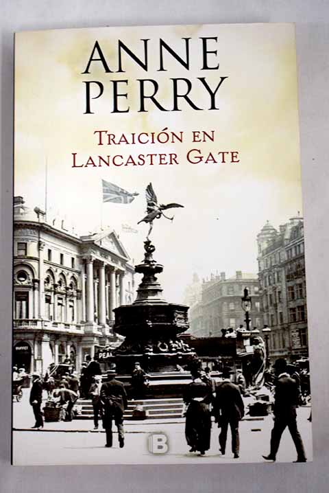 Traicin en Lancaster Gate / Anne Perry