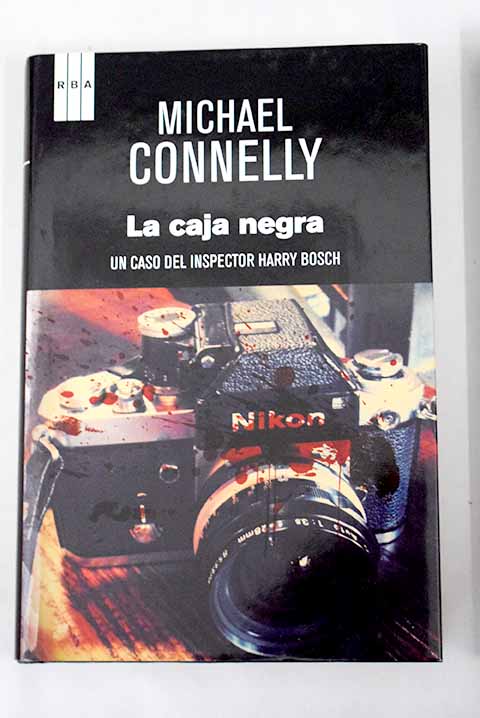 La caja negra / Michael Connelly