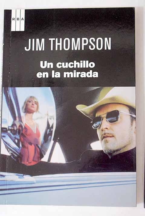 Un cuchillo en la mirada / Jim Thompson