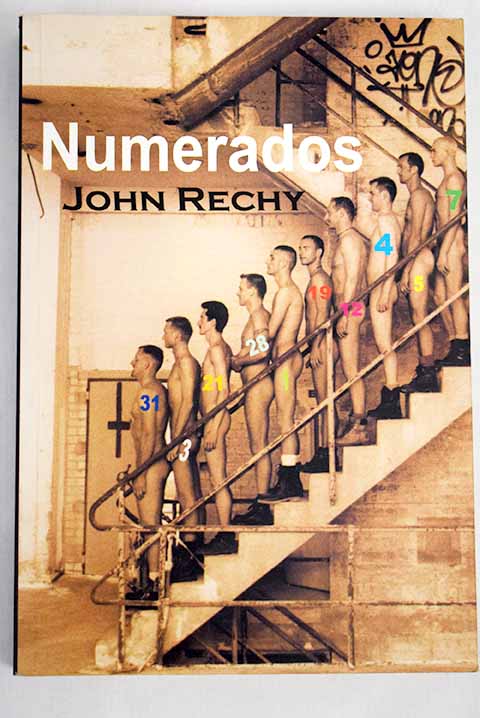 Numerados / John Rechy