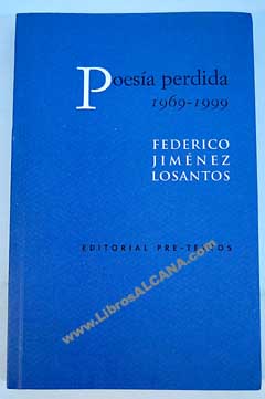Poesa perdida 1969 1999 / Federico Jimnez Losantos