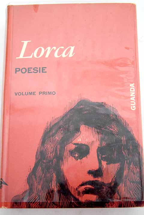 Poesie volume primo / Federico Garca Lorca